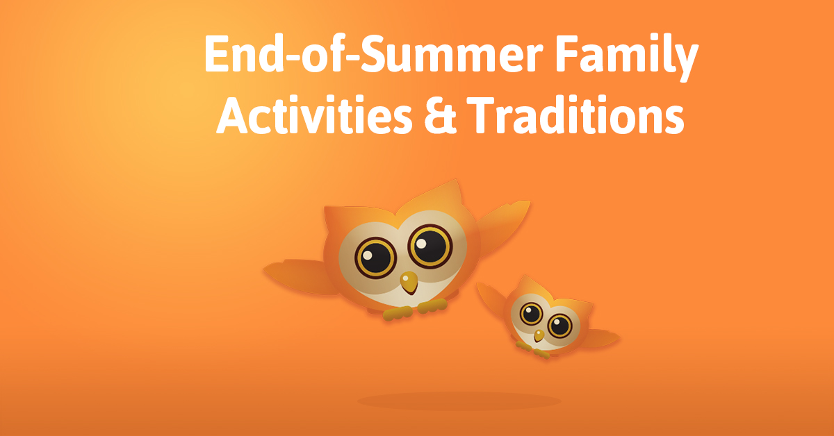 Is back to school causing an unwelcome transition? Ease angst by creating end-of-summer traditions.