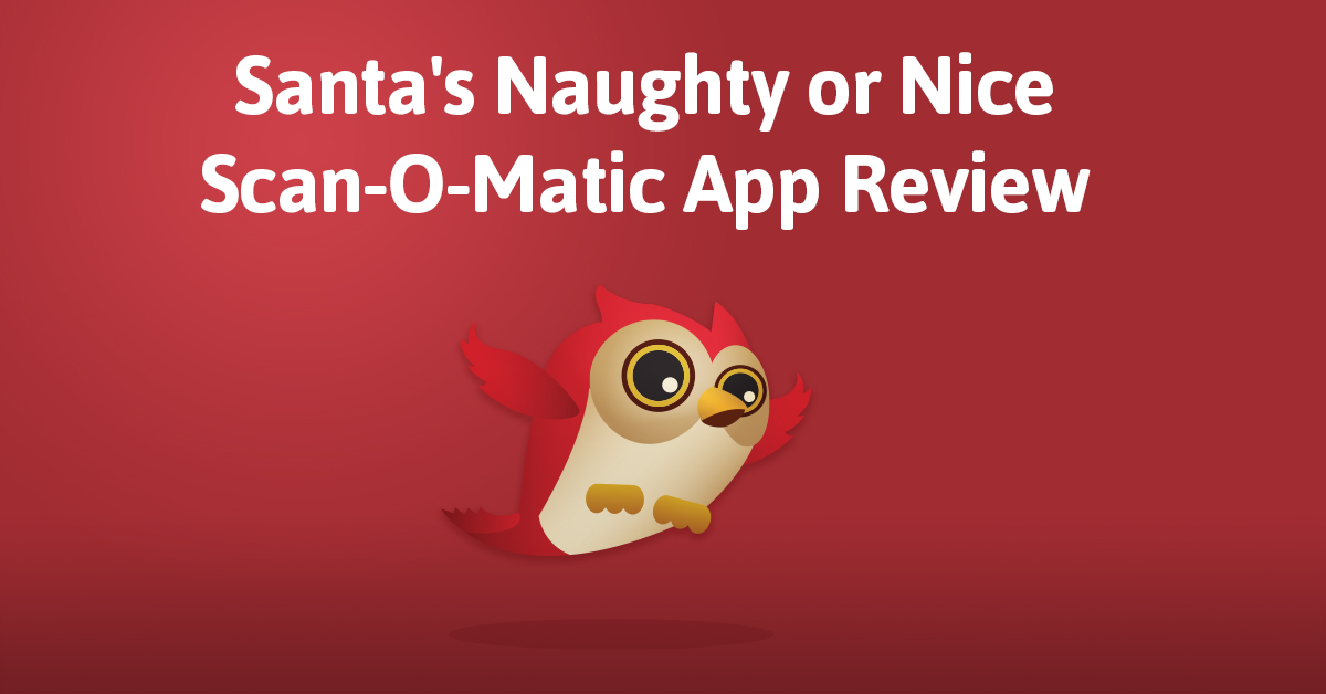 Santa's Naughty or Nice Scan-O-Matic is a great 3-in-1 Christmas app for parents to help keep their kids mindful of Santa Claus.