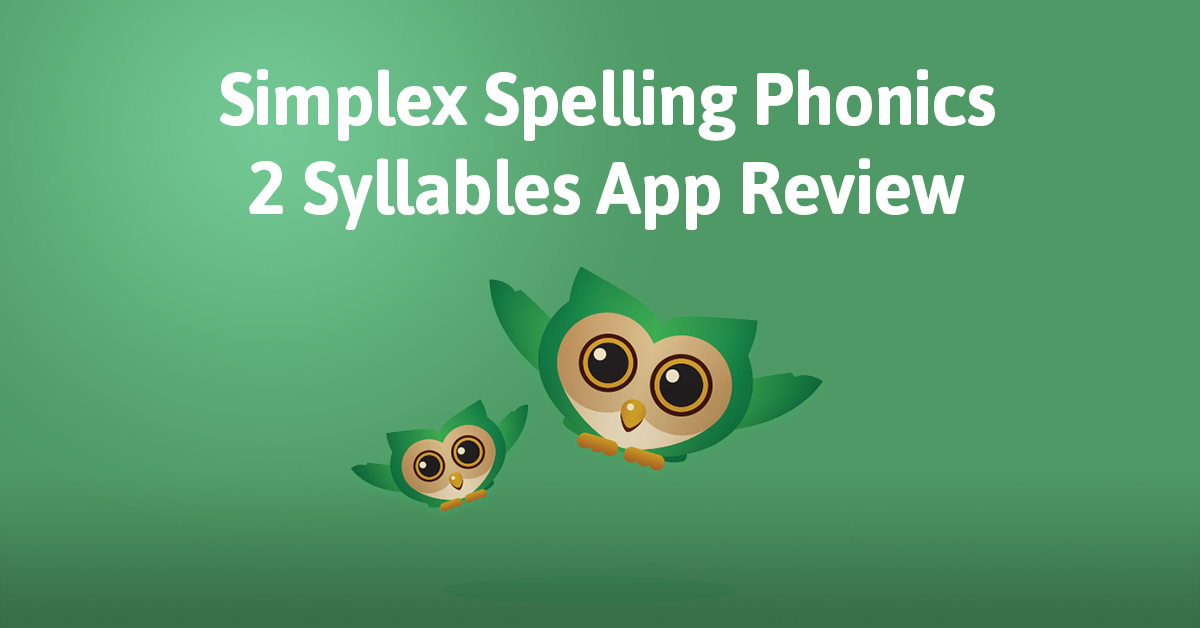 Simplex Spelling Phonics 2 Syllables is the app I wish I had in the classroom over the last few years to recommend to parents to use.