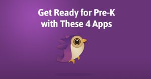 Preparing your kids for Pre-K can be an exciting challenge; these apps can help.