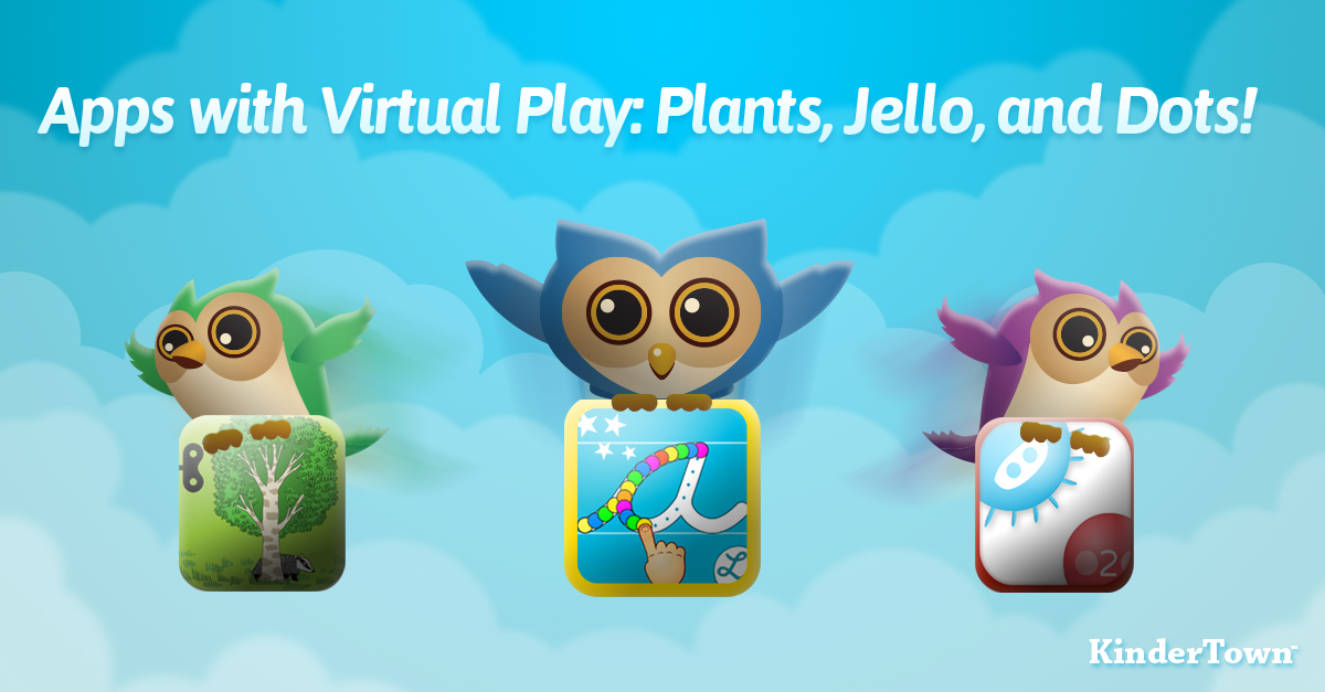 These creative apps all feature virtual play and cover a broad range of subjects from plants to math.