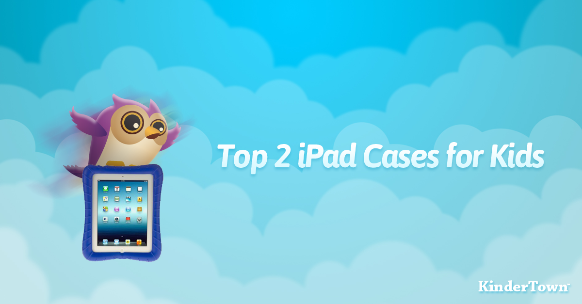 Recently, KinderTown received an email asking about the best cases for kids.