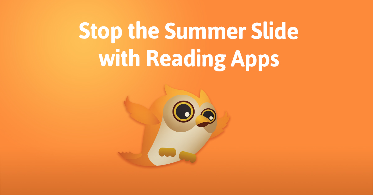 Stop the summer slide with these reading apps.